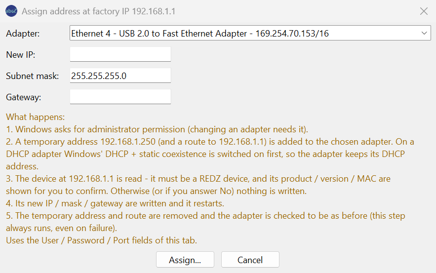Window with an Adapter list, empty New IP and Gateway fields, Subnet mask 255.255.255.0, the numbered What happens text and Assign... / Cancel.