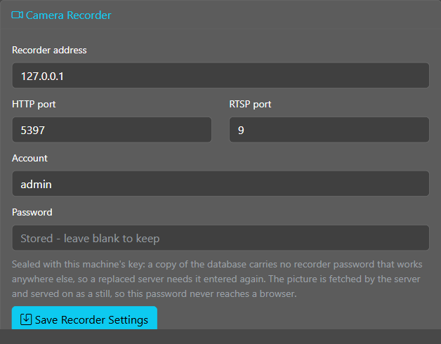 The Camera Recorder card with the recorder address, ports, account and password fields