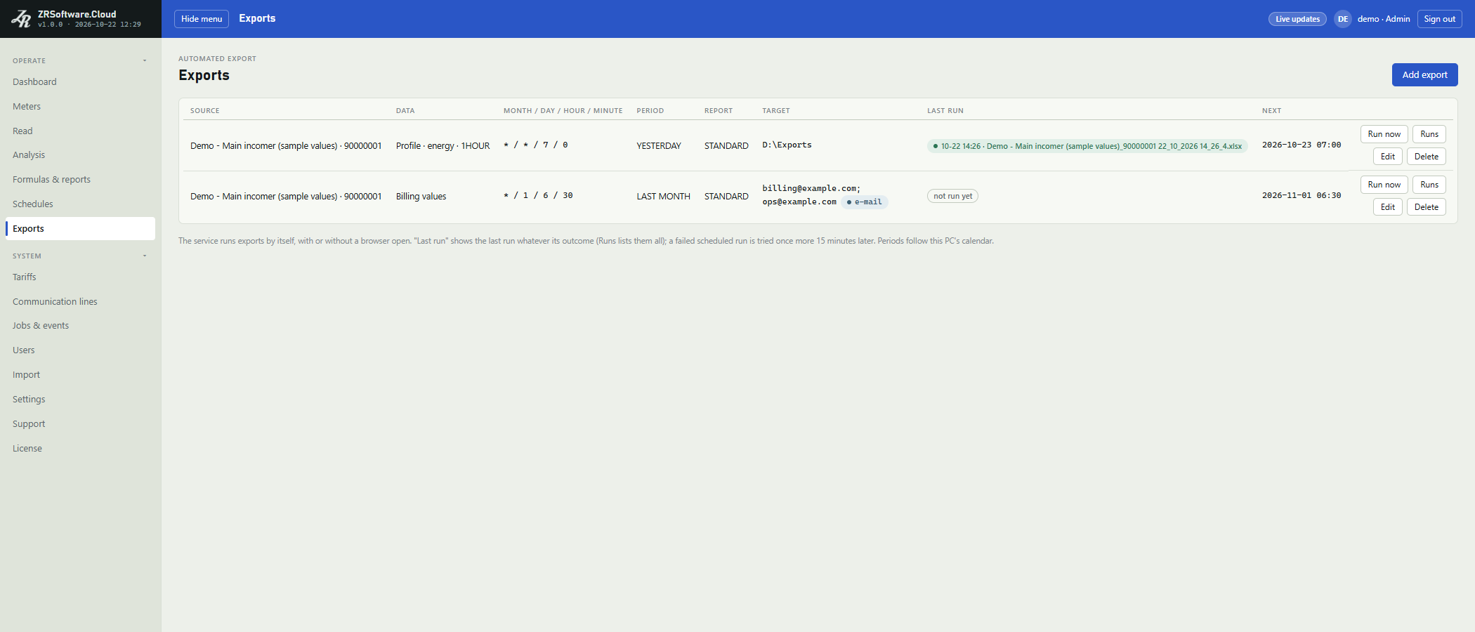 Exports page with a table of two exports showing source, data, timing fields, period, report, target, last run with the file name, next run and the Run now, Runs, Edit and Delete buttons, and the note under the list.