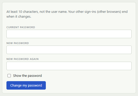 My password card with the note that the password has at least 10 characters and that other sign-ins in other browsers end, the boxes Current password, New password and New password again, the Show the password box and the Change my password button.