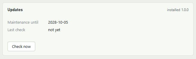 Updates card with the installed version, Maintenance until, Last check not yet and the Check now button.